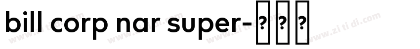 bill corp nar super字体转换